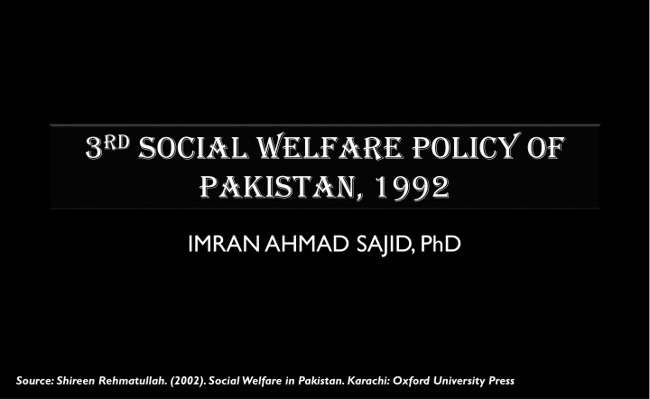 3 rd social welfare policy of pakistan 1992