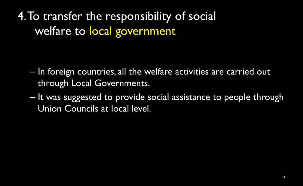 4 to transfer the responsibility of social