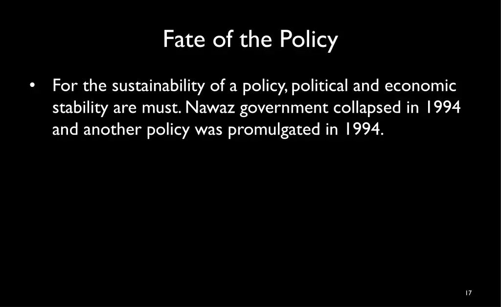 fate of the policy