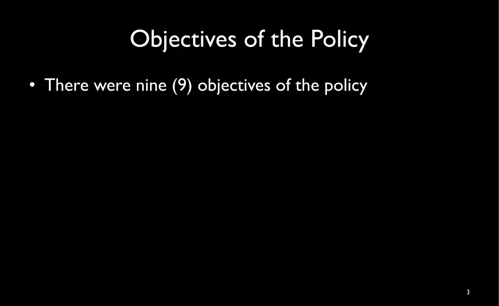 objectives of the policy