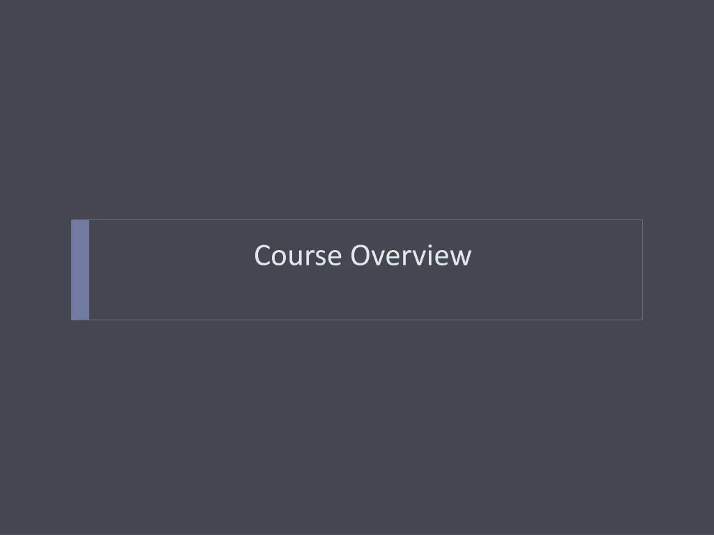 course overview