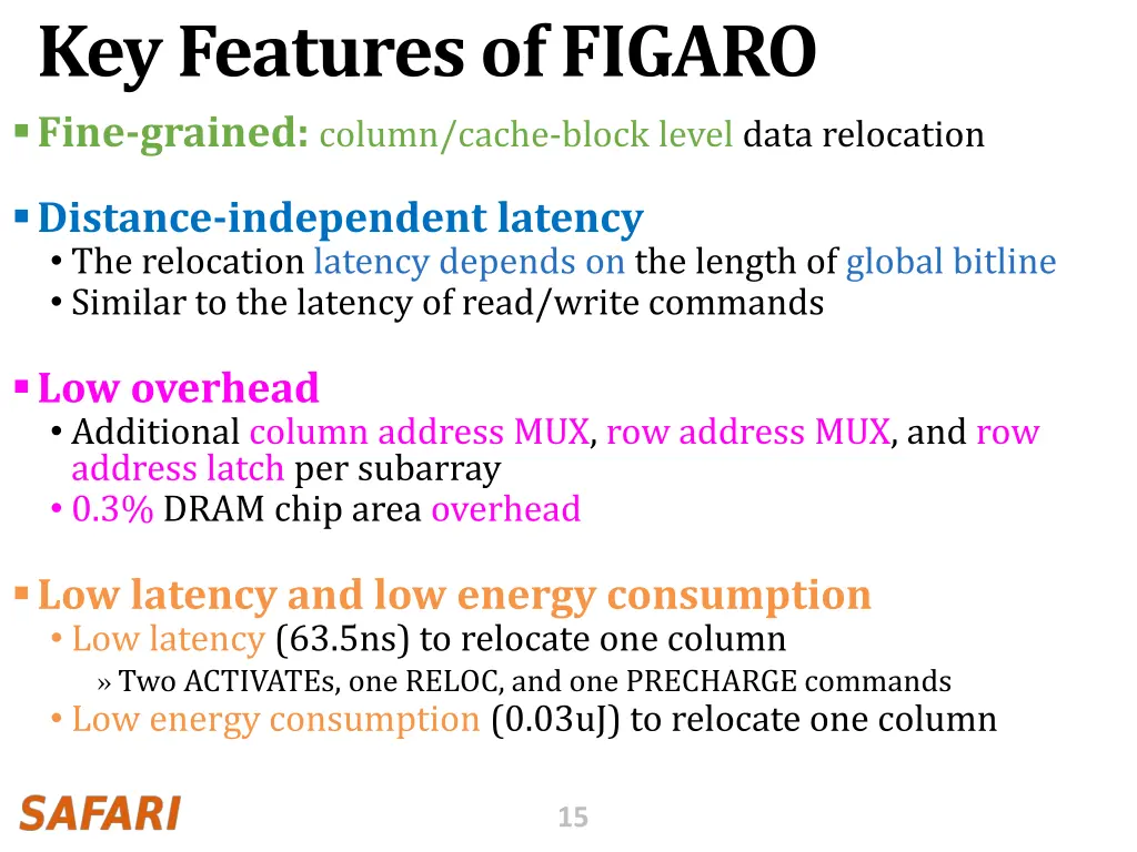 key features of figaro fine grained column cache
