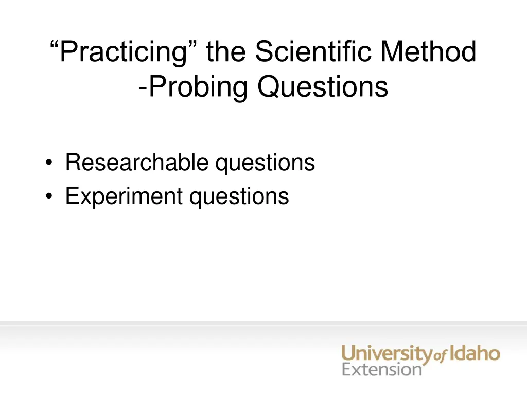 practicing the scientific method probing questions 1