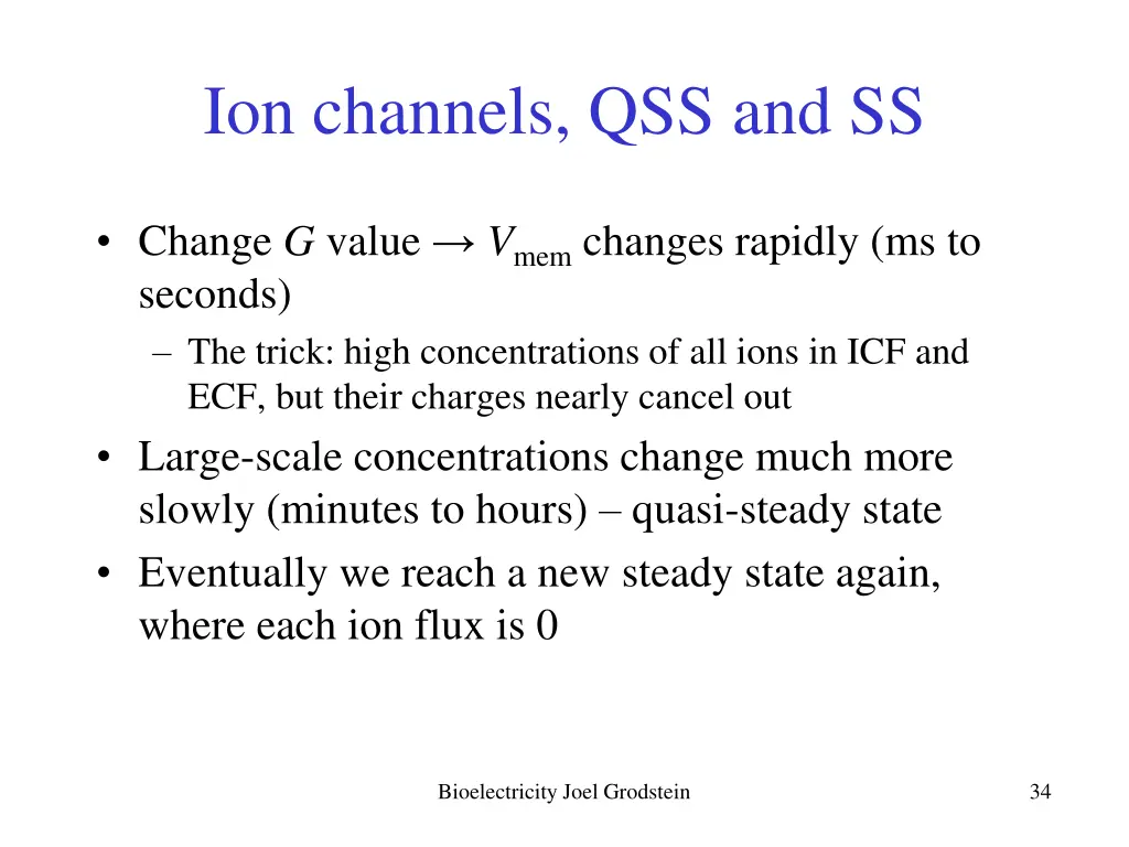 ion channels qss and ss