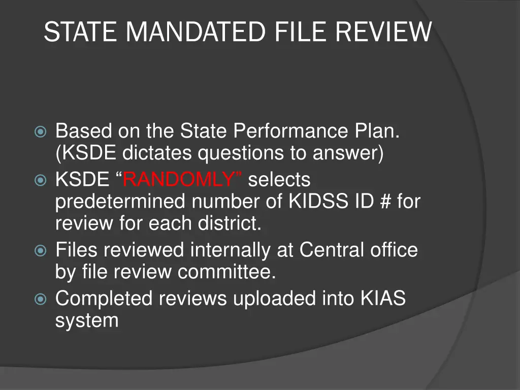 state mandated file review