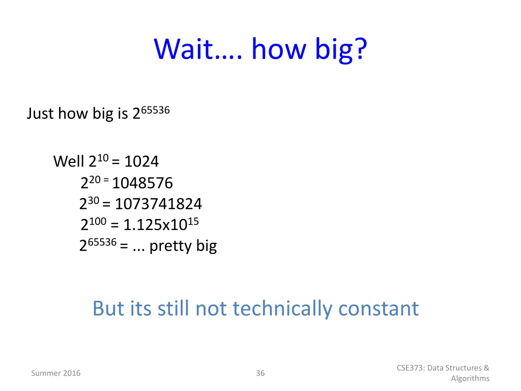 wait how big