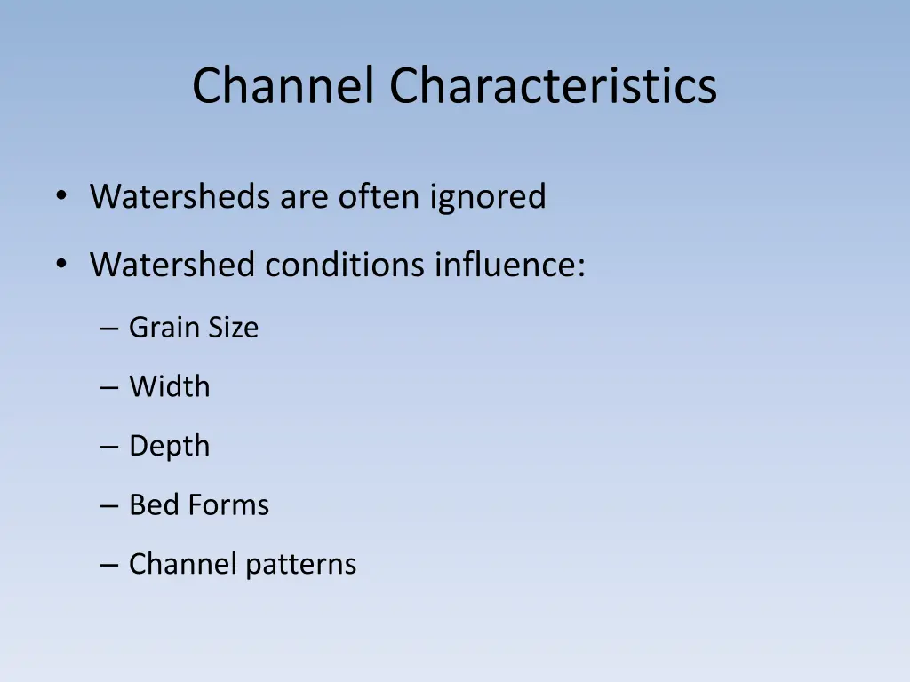 channel characteristics
