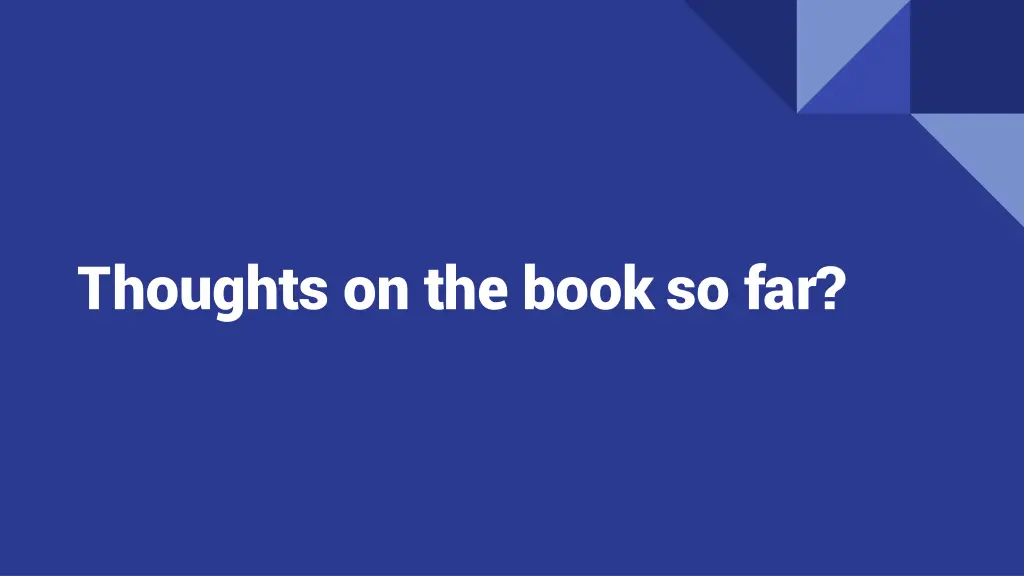 thoughts on the book so far