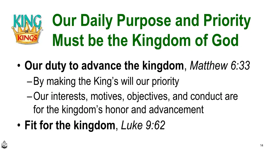 our daily purpose and priority must