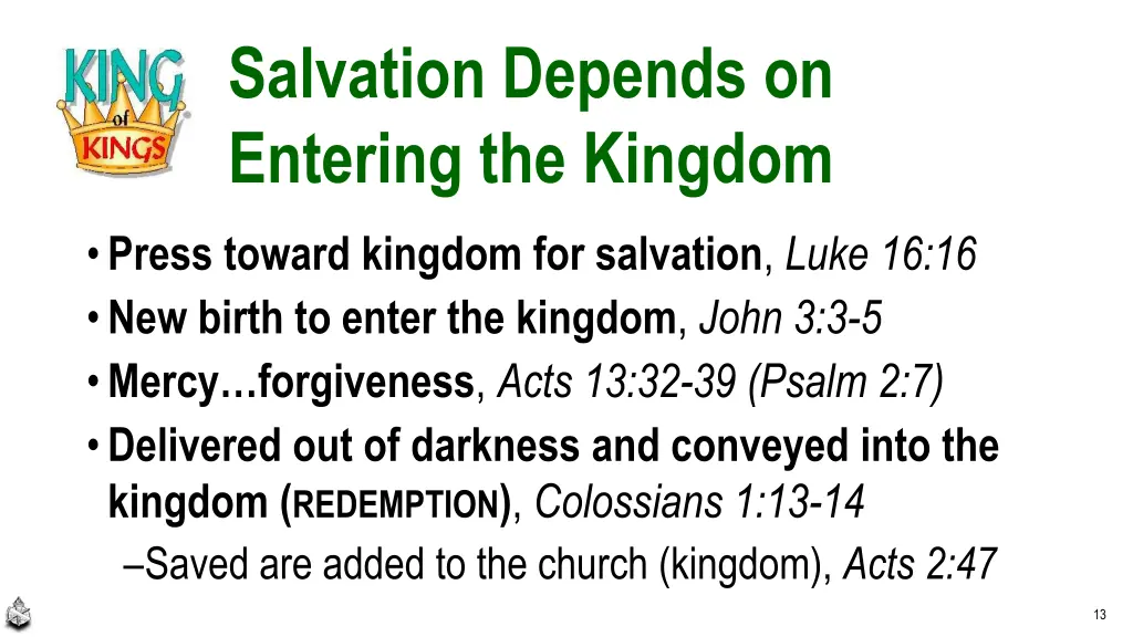 salvation depends on entering the kingdom