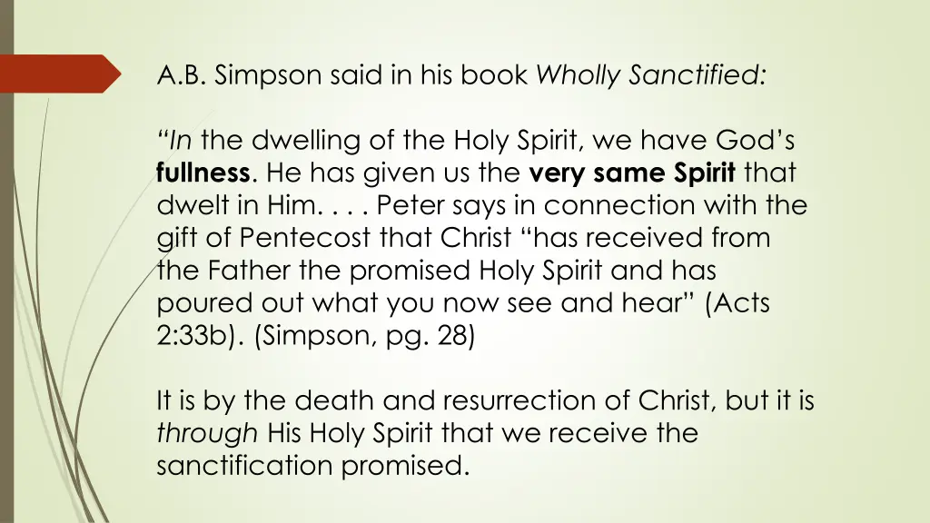 a b simpson said in his book wholly sanctified