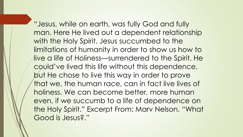 jesus while on earth was fully god and fully