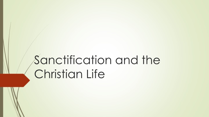 sanctification and the christian life