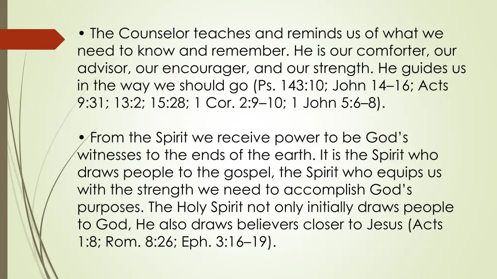 the counselor teaches and reminds us of what