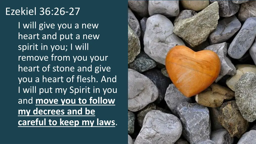 ezekiel 36 26 27 i will give you a new heart