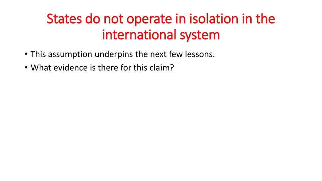 states do not operate in isolation in the states