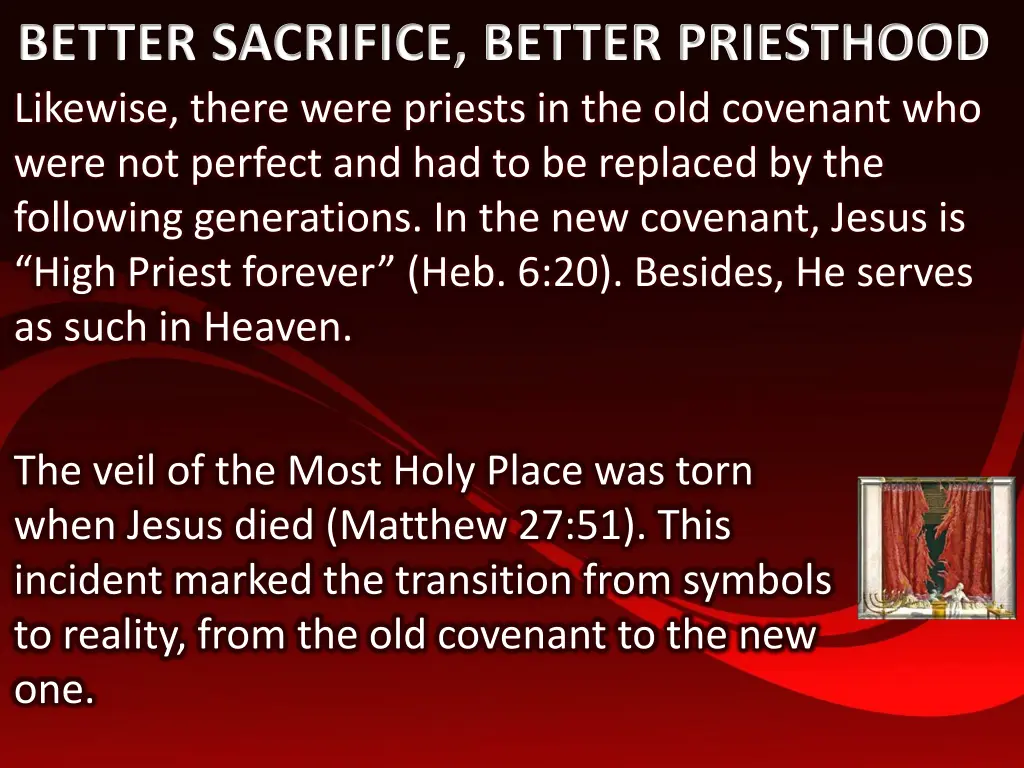 better sacrifice better priesthood likewise there