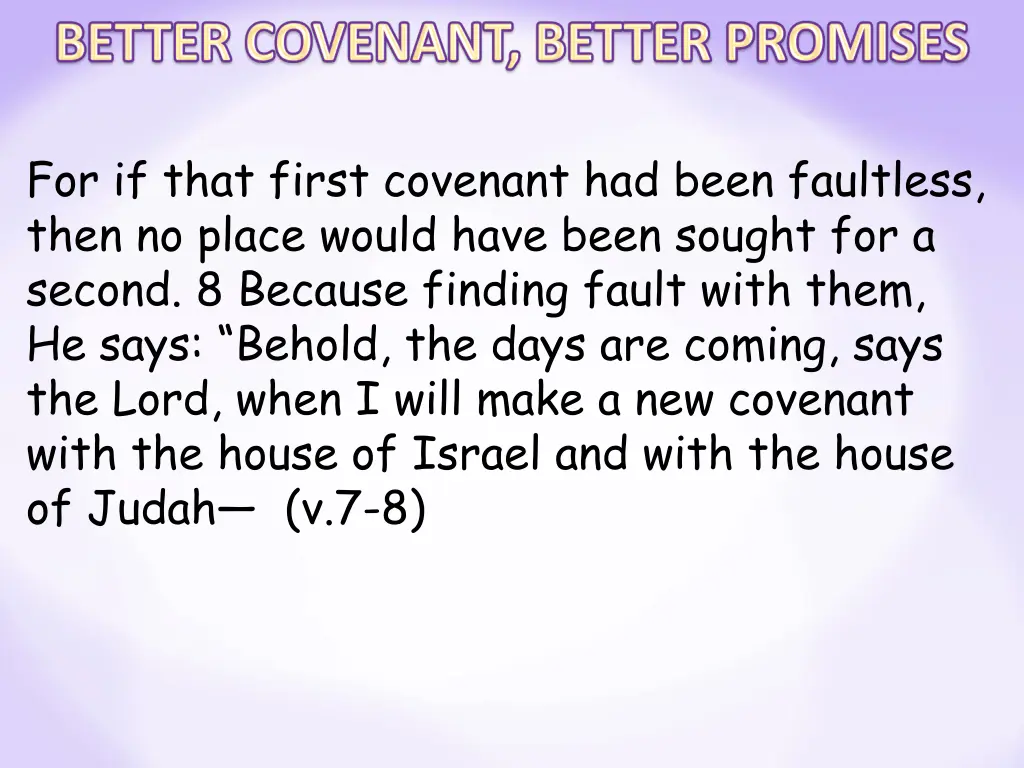 for if that first covenant had been faultless