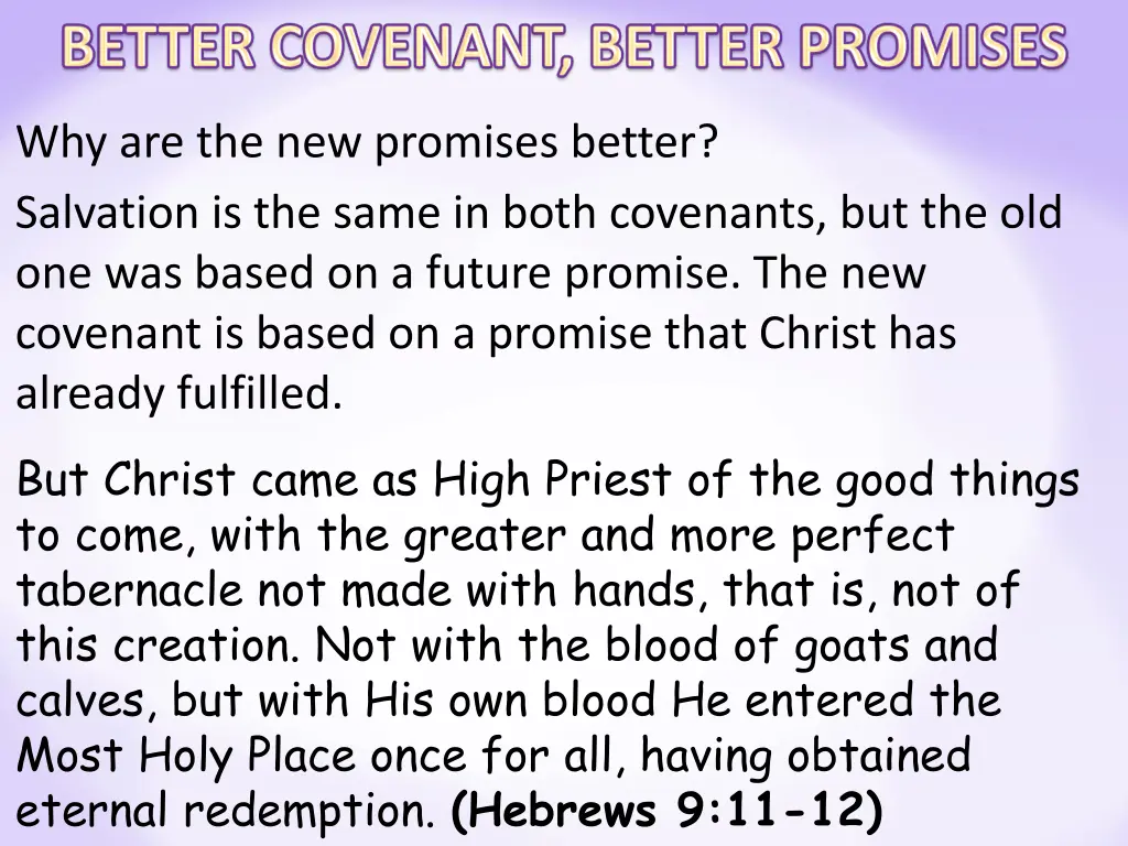 why are the new promises better salvation