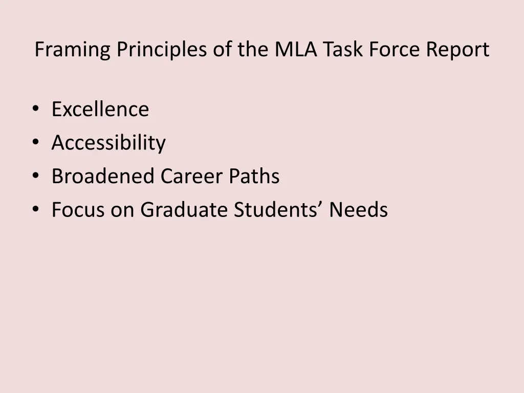 framing principles of the mla task force report