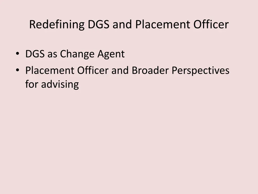 redefining dgs and placement officer