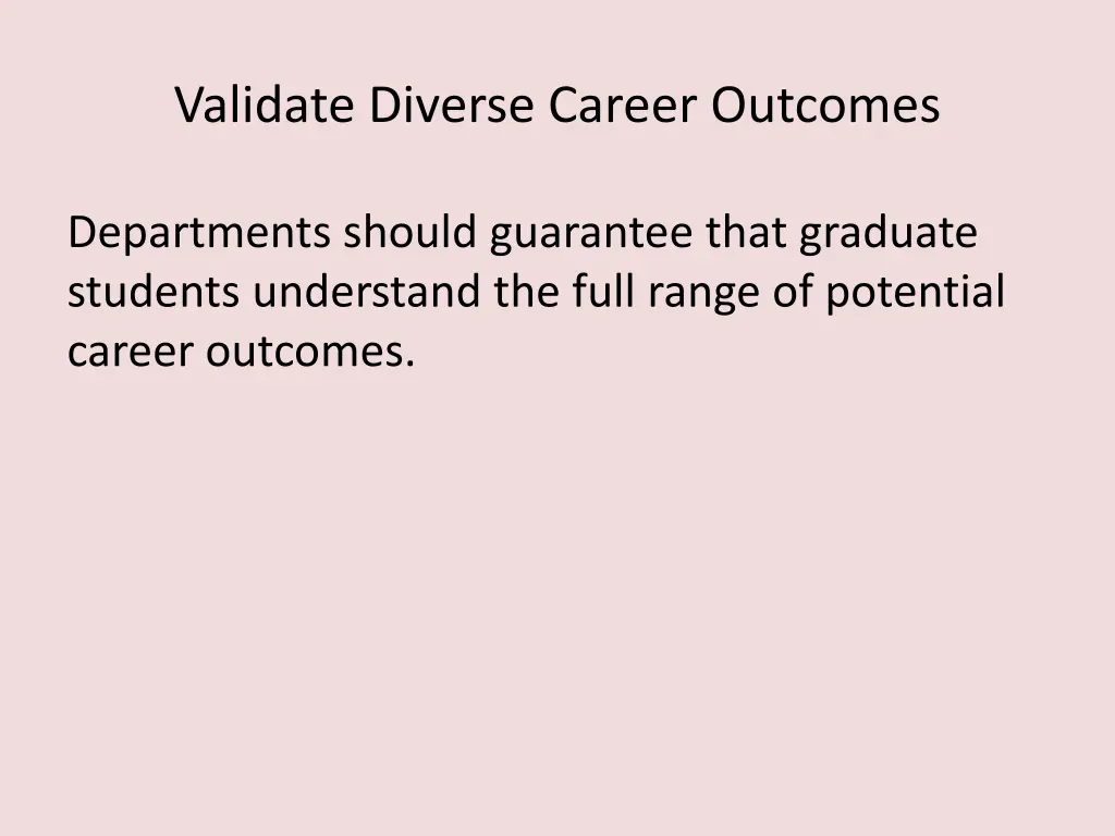 validate diverse career outcomes