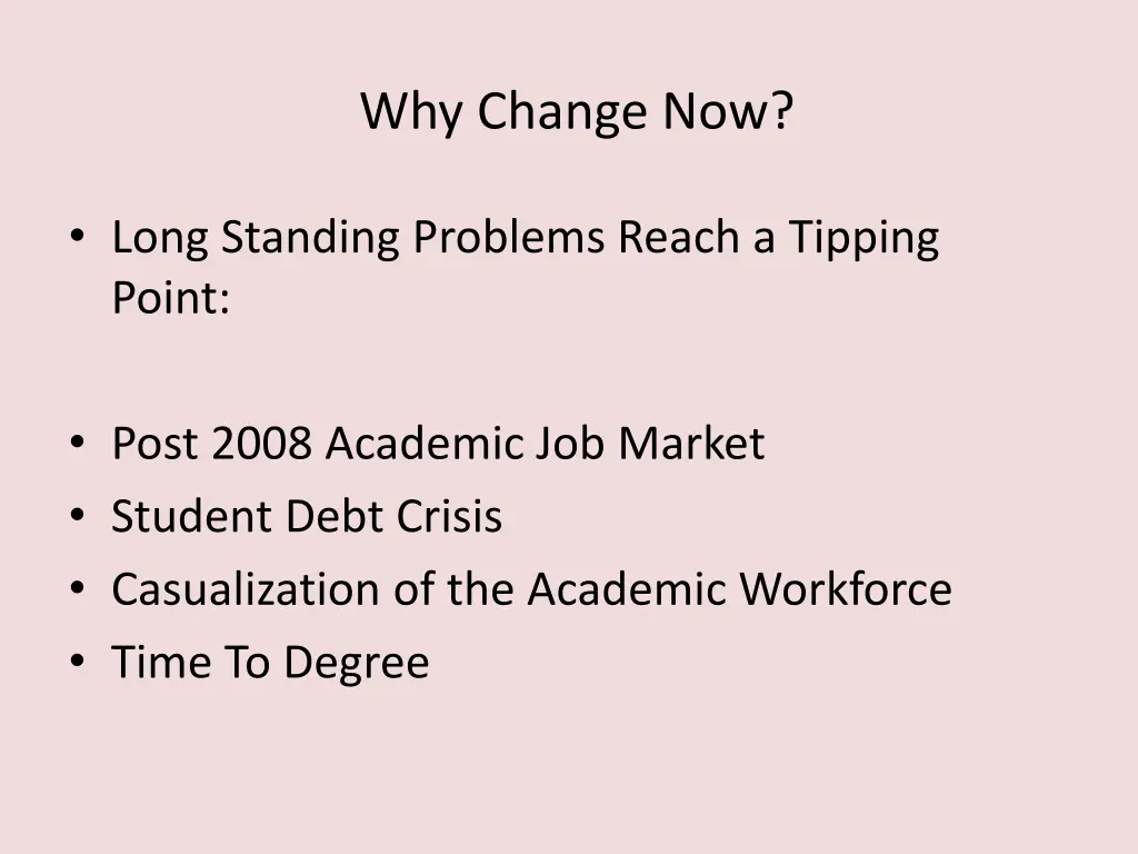 why change now 1