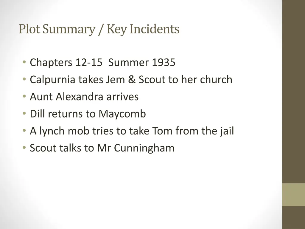 plot summary key incidents