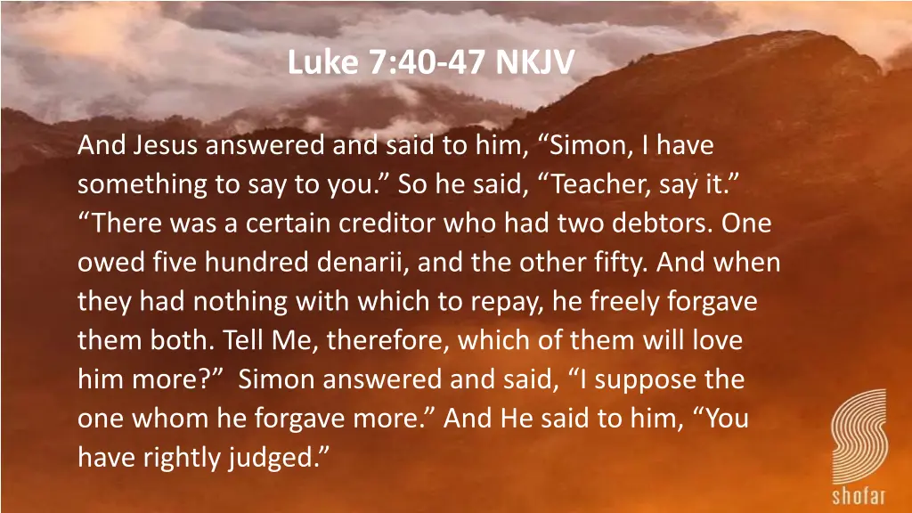 luke 7 40 47 nkjv