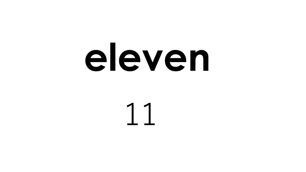 eleven