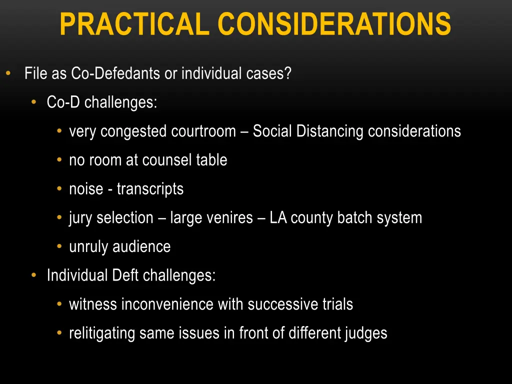practical considerations