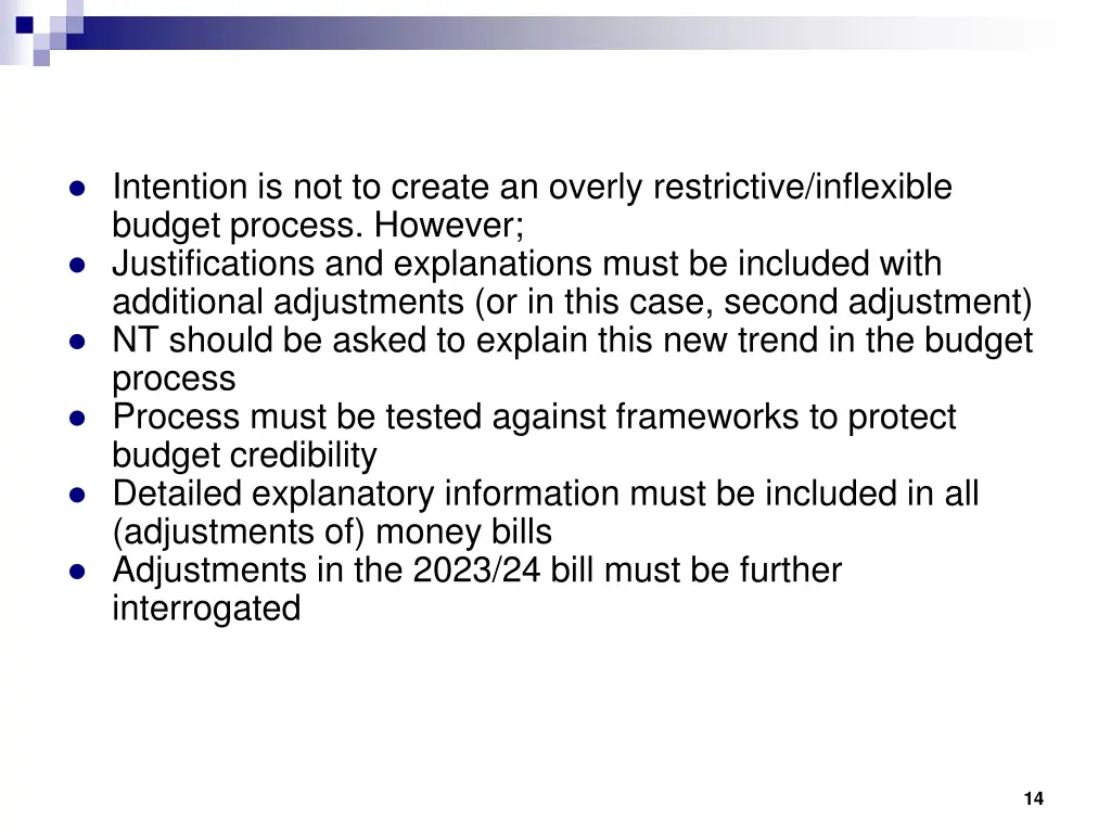 intention is not to create an overly restrictive