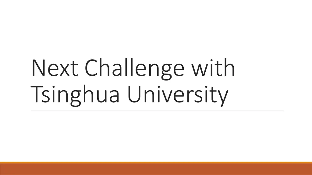 next challenge with tsinghua university