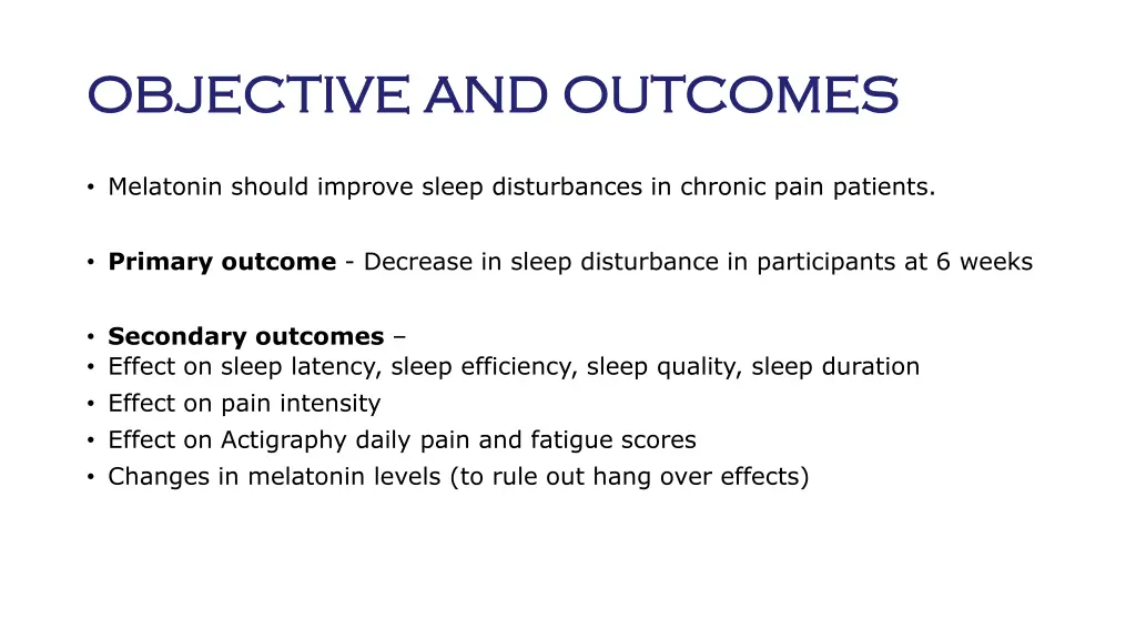 objective and outcomes objective and outcomes