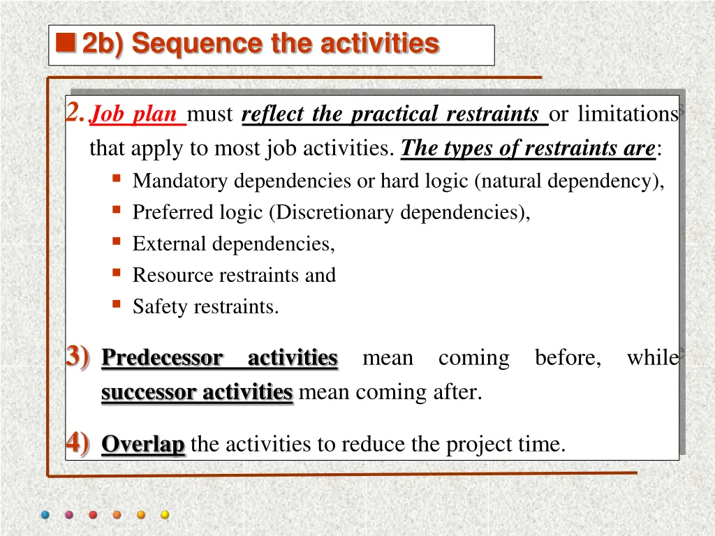 2b sequence the activities