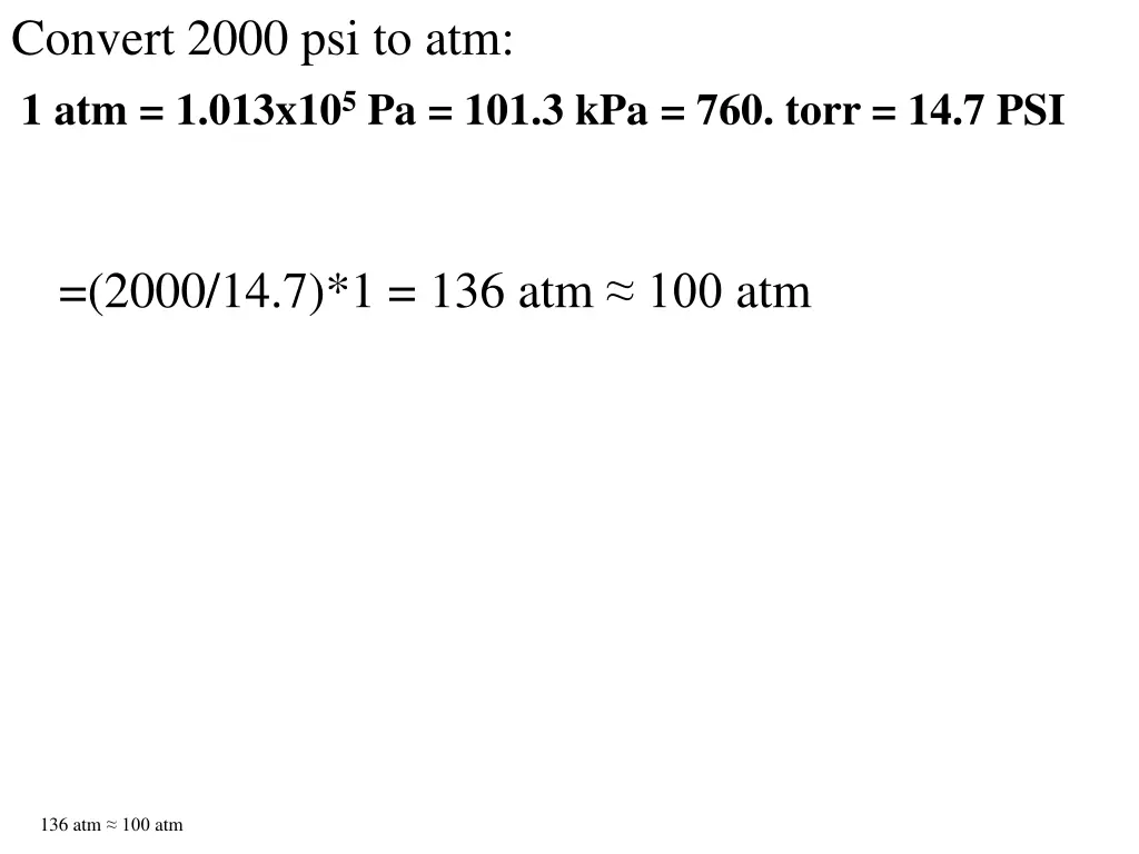 convert 2000 psi to atm 1 atm 1 013x10