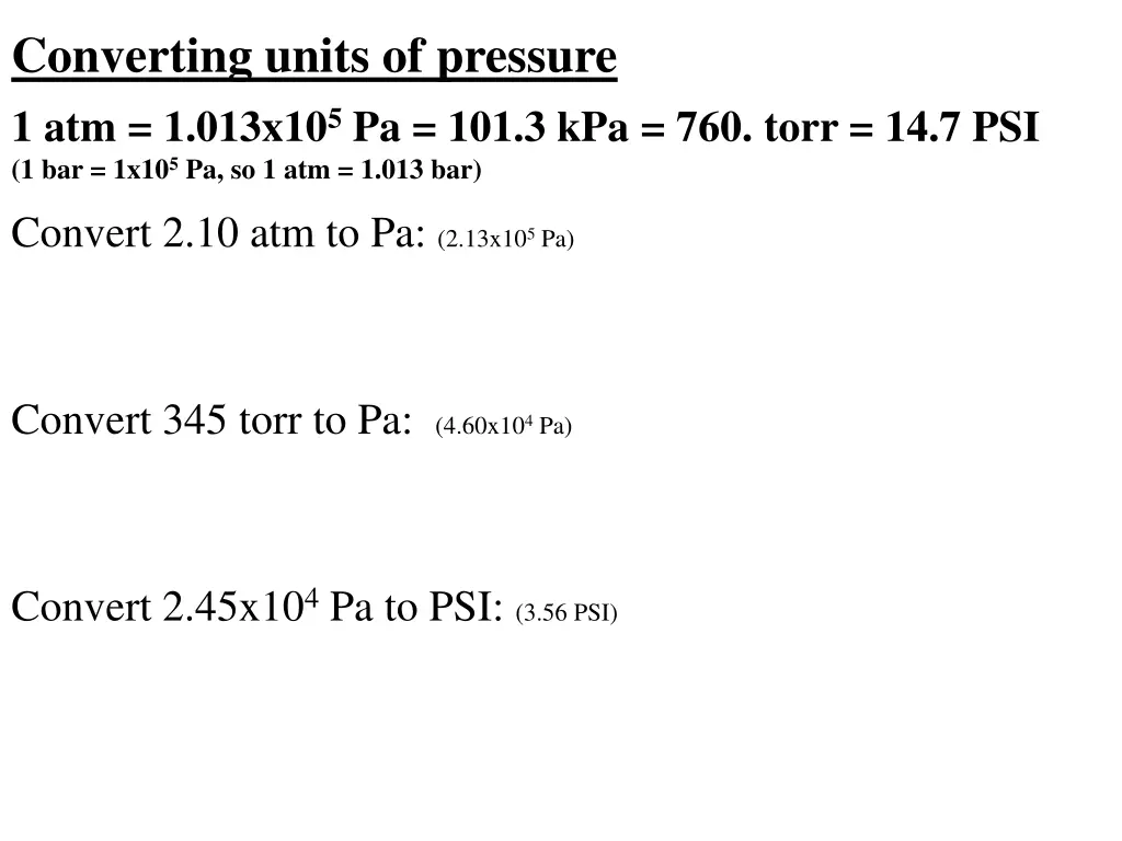 converting units of pressure 1 atm 1 013x10
