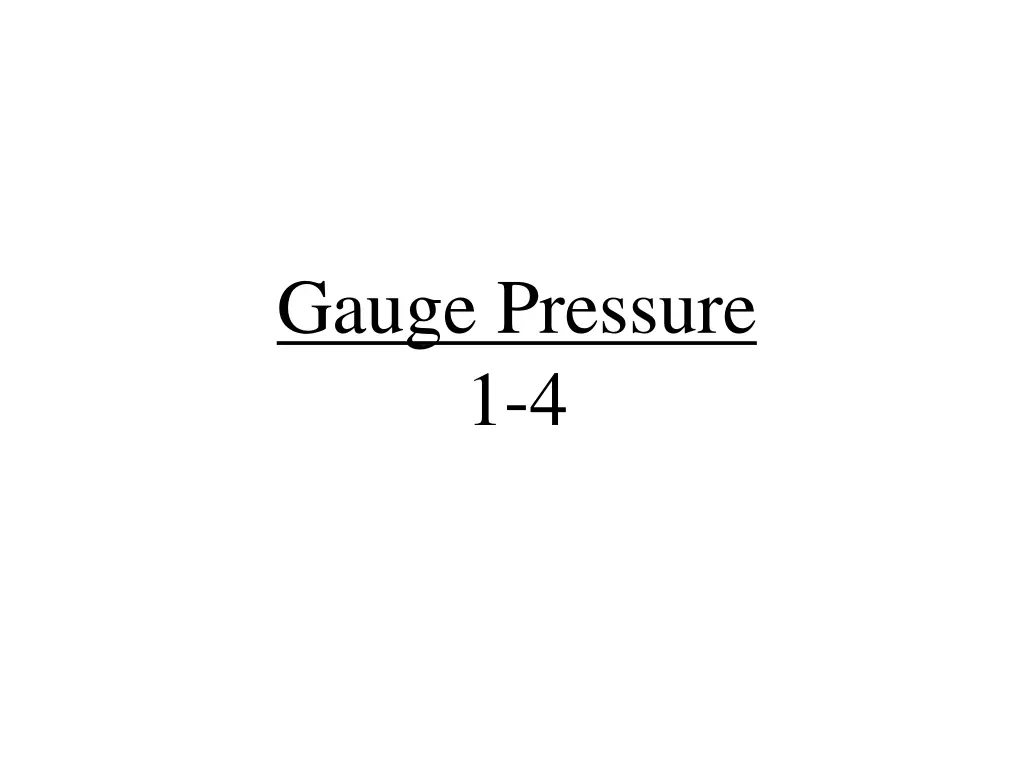 gauge pressure 1 4