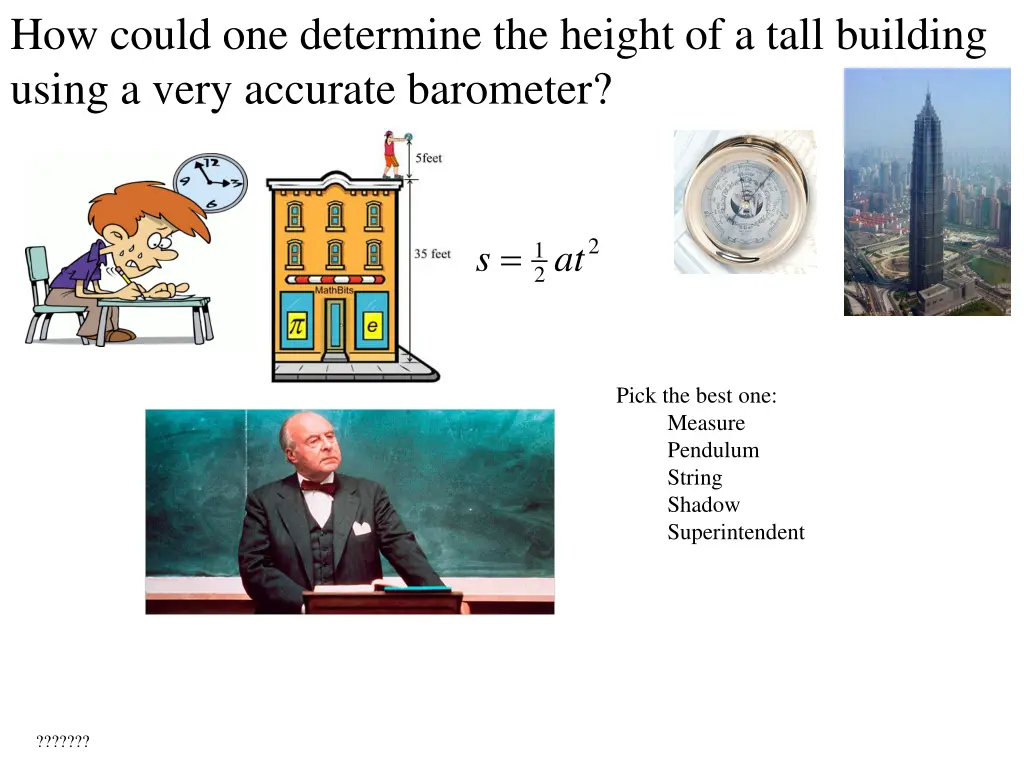 how could one determine the height of a tall