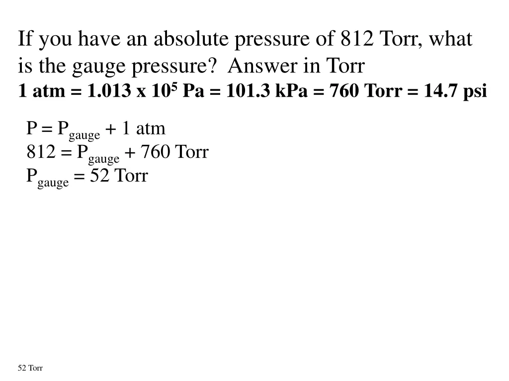 if you have an absolute pressure of 812 torr what