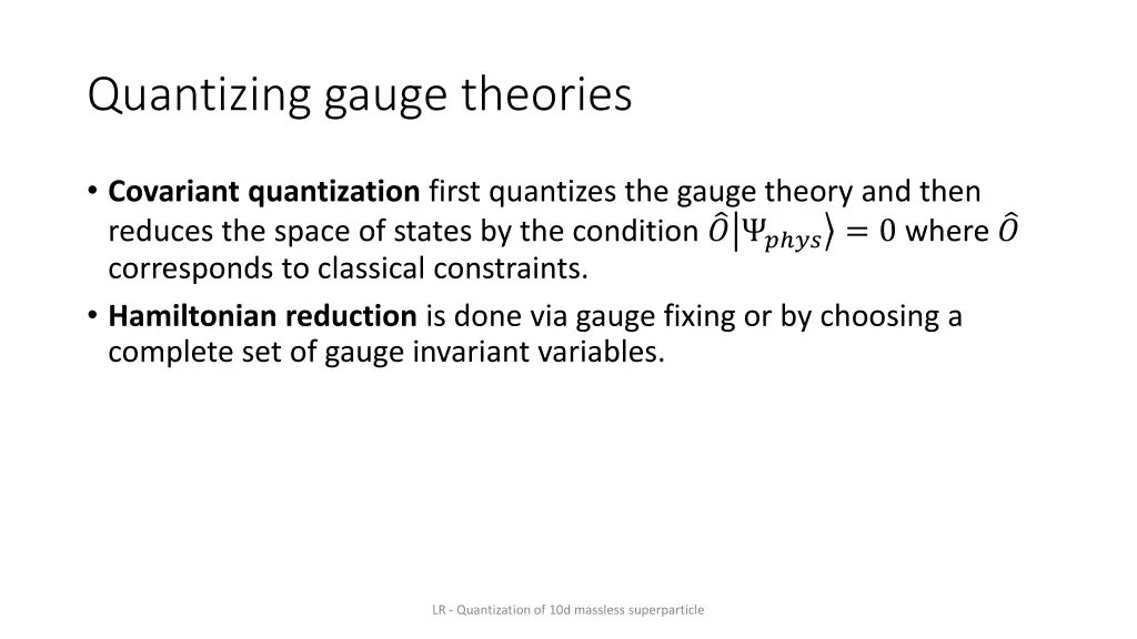 quantizing gauge theories 1