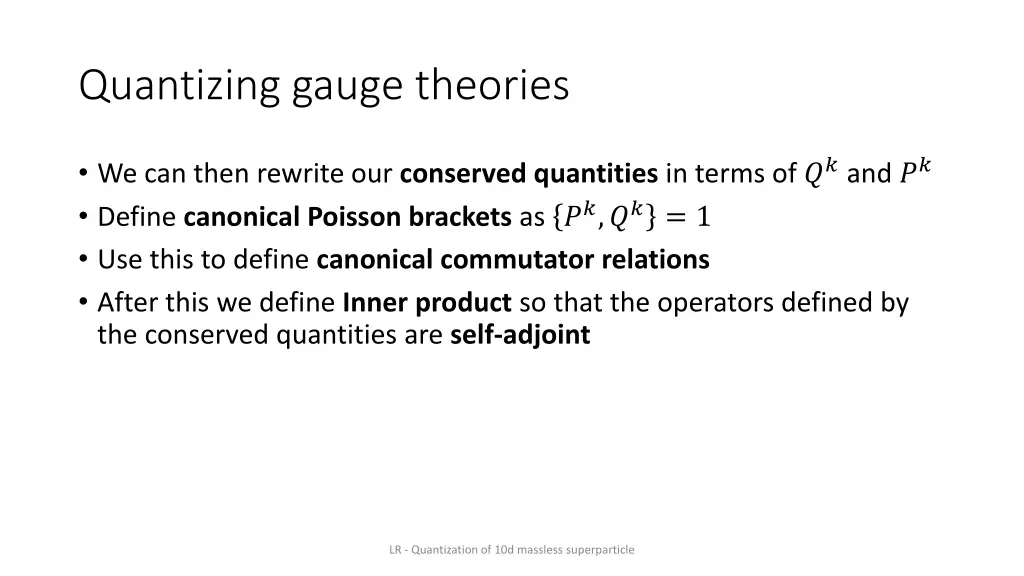 quantizing gauge theories 3