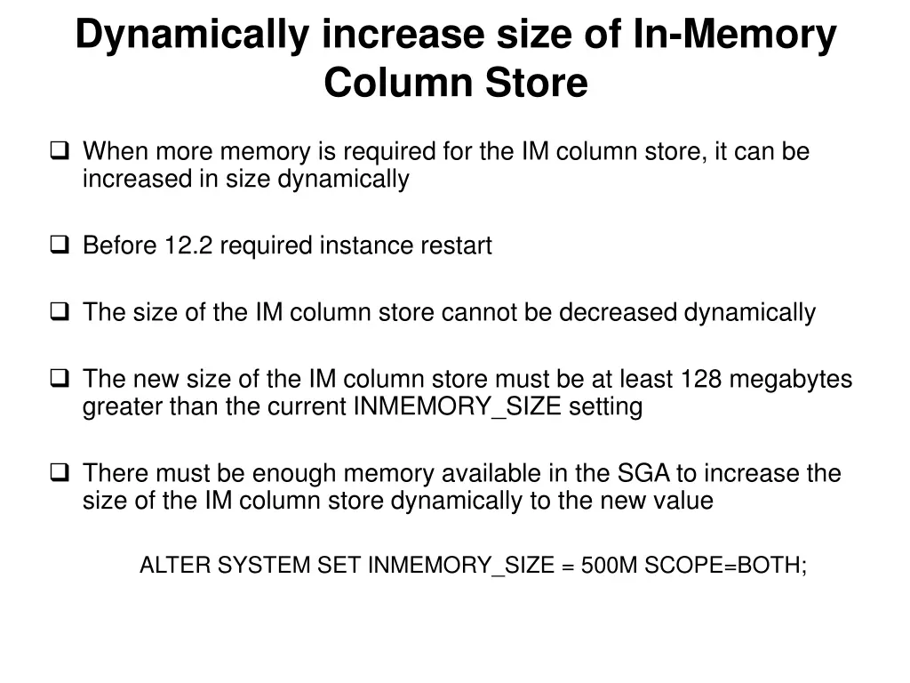 dynamically increase size of in memory column
