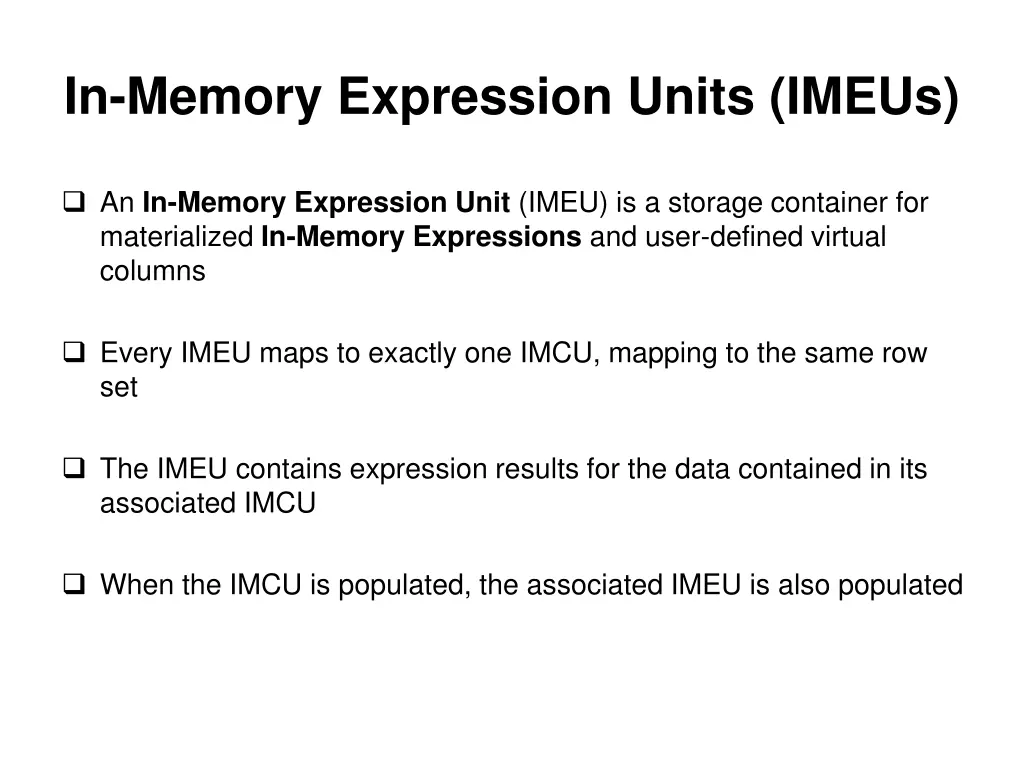 in memory expression units imeus