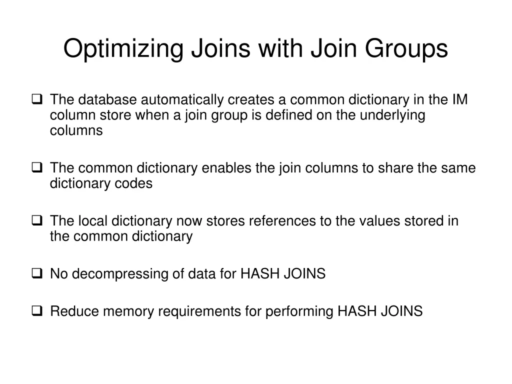 optimizing joins with join groups 2