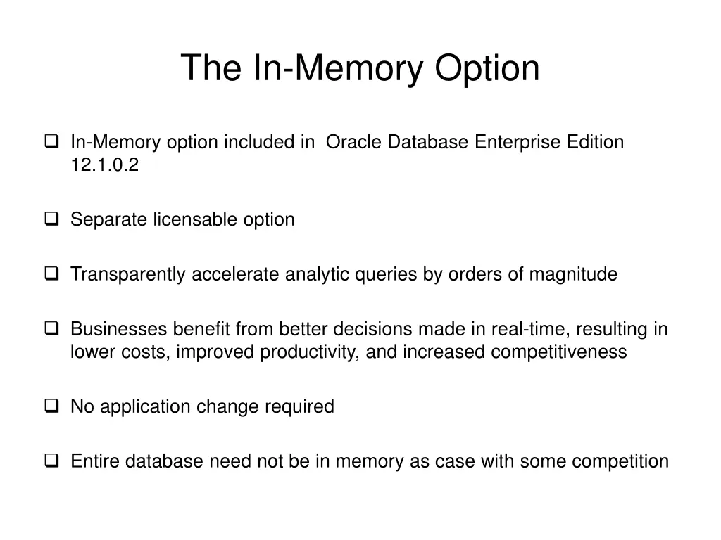 the in memory option