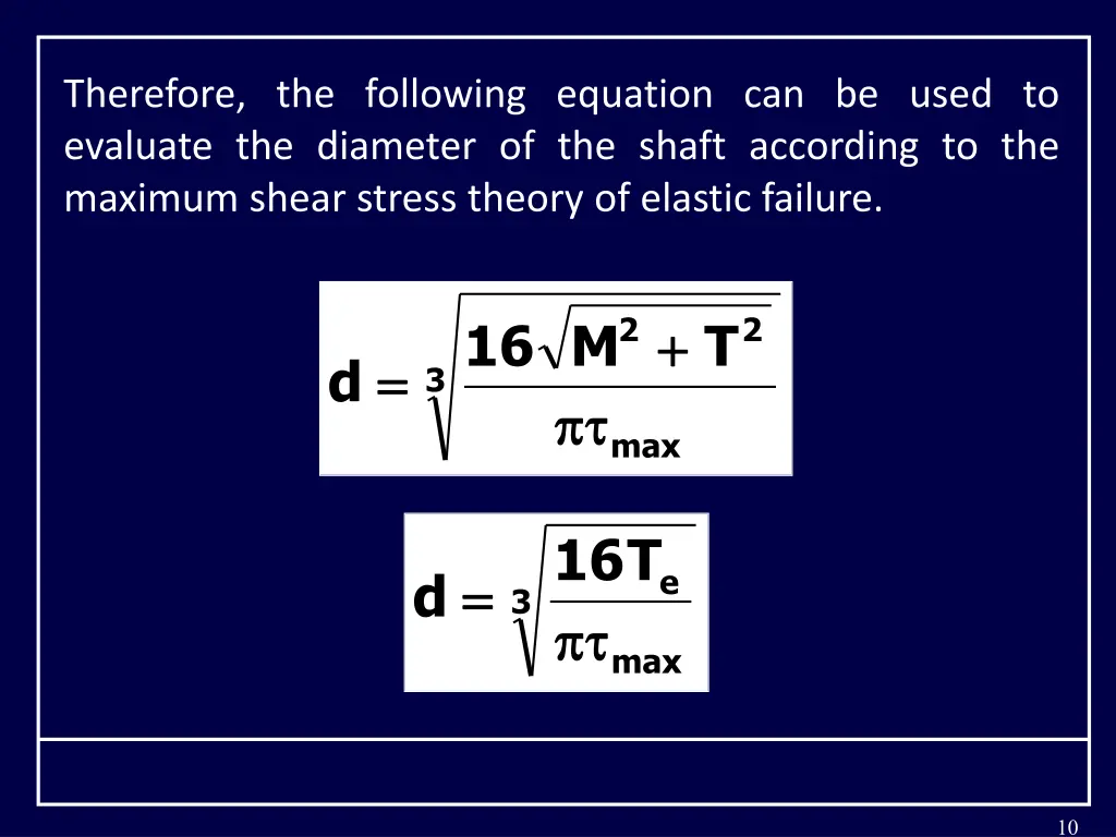 therefore the following equation can be used