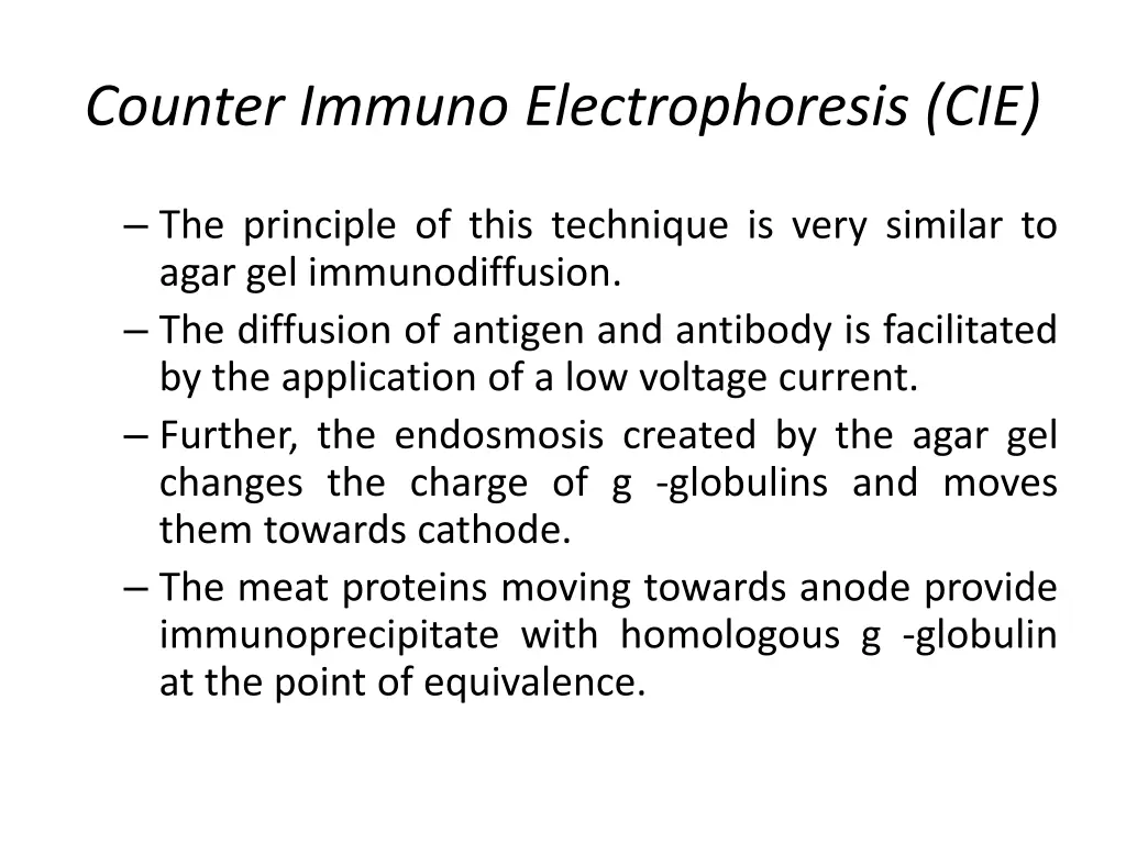 counter immuno electrophoresis cie