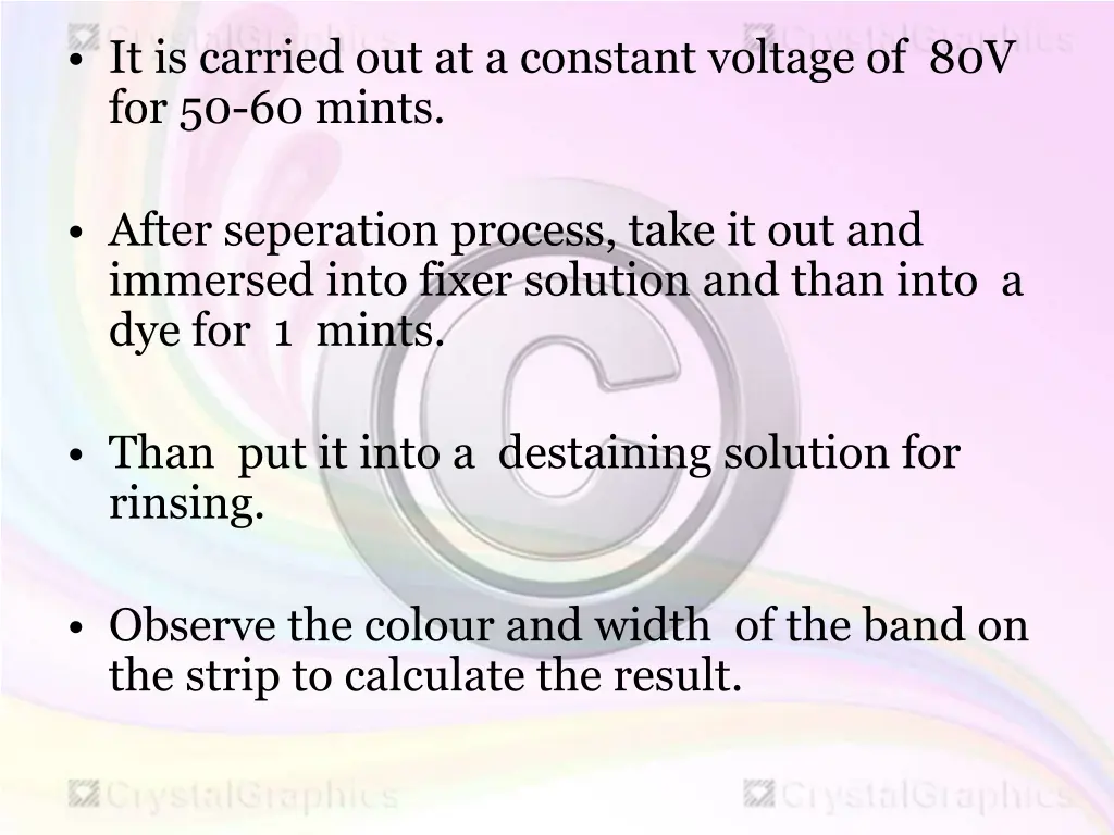 it is carried out at a constant voltage