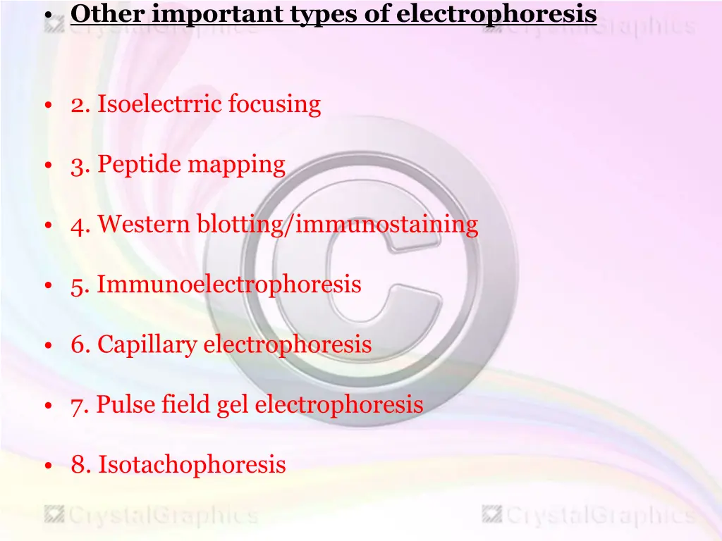 other important types of electrophoresis